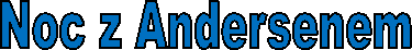 Noc z Andersenem 