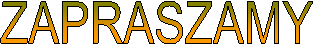 ZAPRASZAMY